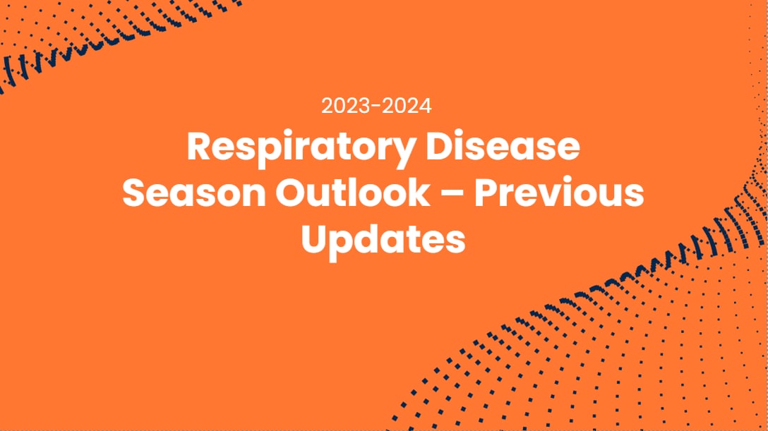 Respiratory Disease Season Outlook Previous Updates Thumbnail