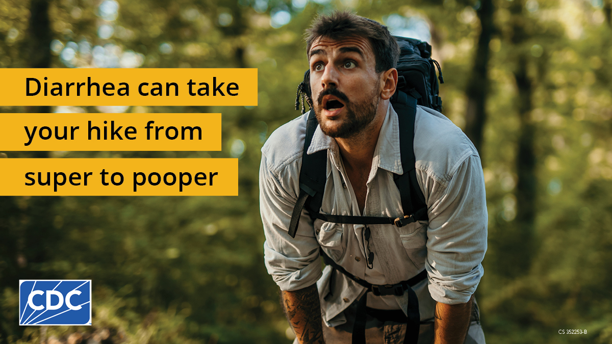 Hiker looking surprised. Text overlay says, “Diarrhea can take your hike from super to pooper”