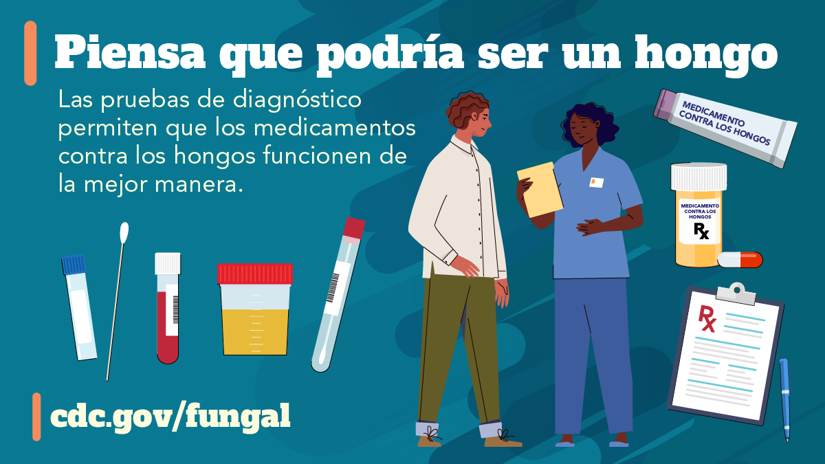 Un profesional de atención médica habla con un paciente rodeado de varios dispositivos de pruebas médicas y medicamentos antifúngicos. El texto dice: “Piensa que podría ser un hongo: Las pruebas de diagnóstico permiten que los medicamentos contra los hongos funcionen de la mejor manera”.
