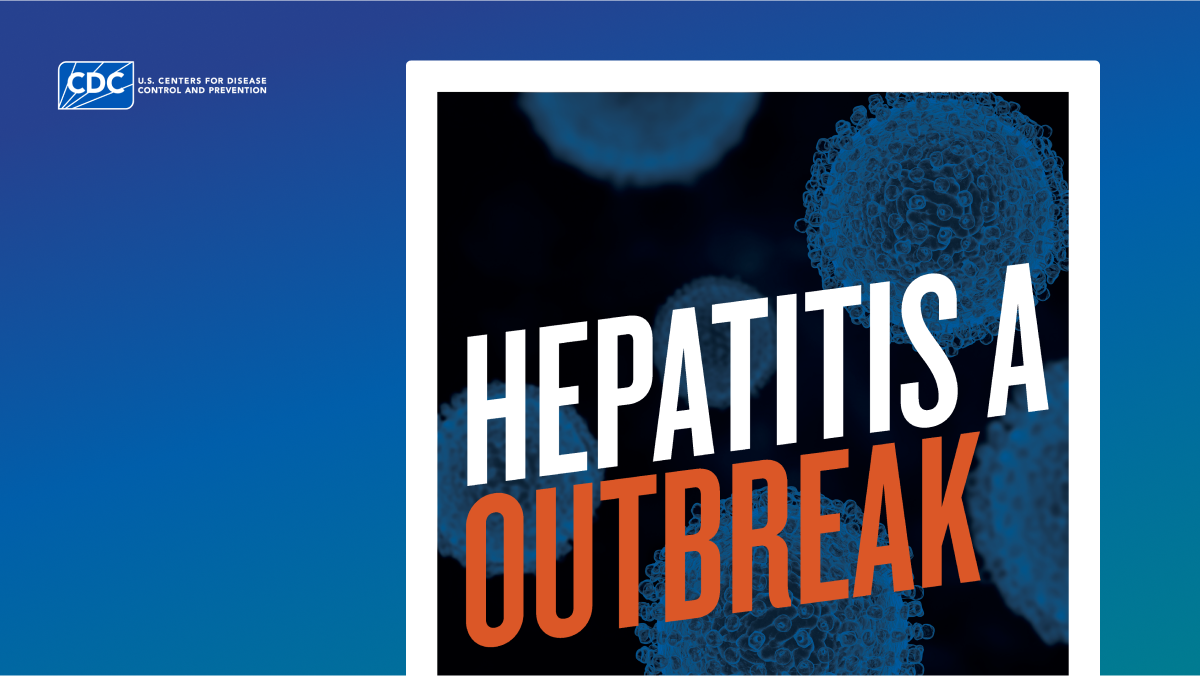 Poster in English showing details around a hepatitis A outbreak among persons who inject drugs