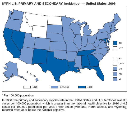 SYPHILIS, PRIMARY AND SECONDARY. Incidence* � United States, 2006