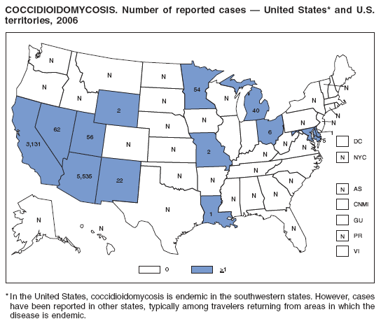 COCCIDIOIDOMYCOSIS. Number of reported cases � United States* and U.S. territories, 2006