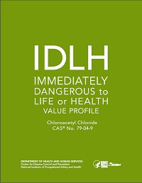 Cover shot of Immediately Dangerous to Life or Health Value Profile for Chloroacetyl Chloride