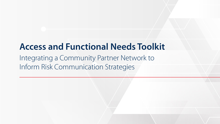 Access and Functional Needs Access and Functional Needs Toolkit