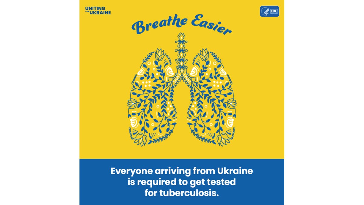 Illustration of lungs in Ukrainian folk art style. Content reads: Breathe Easier. Everyone arriving from Ukraine is required to get tested for tuberculosis.