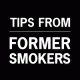 Tips From Former Smokers