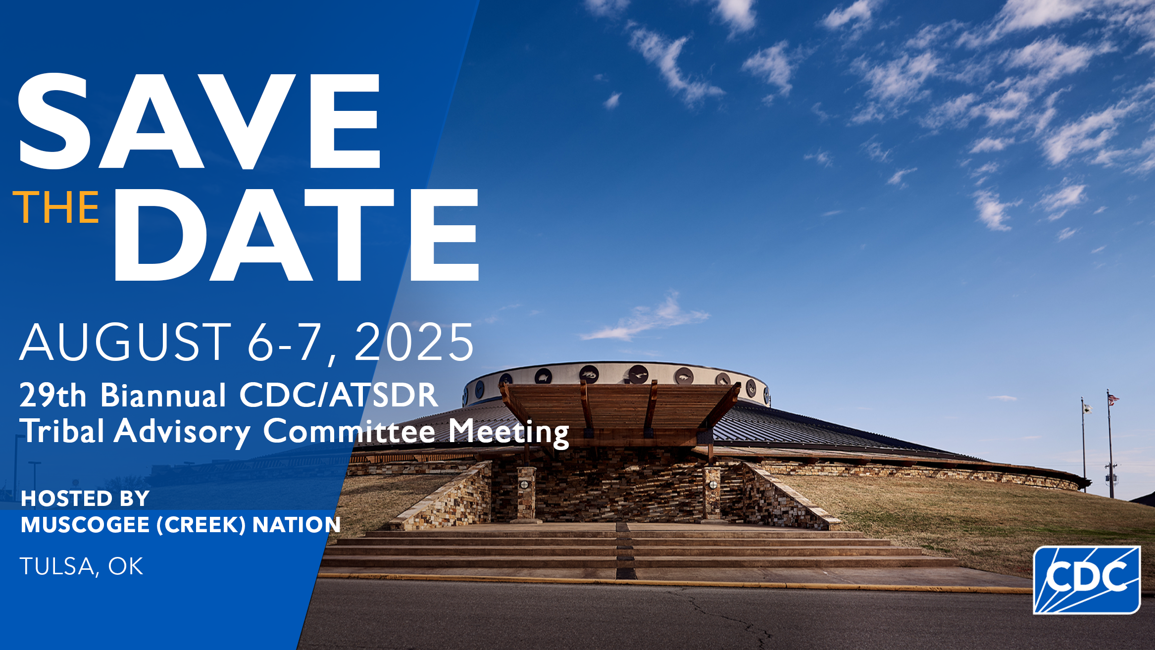 29th CDC/ATSDR Biannual Tribal Advisory Council Meeting Save the Date